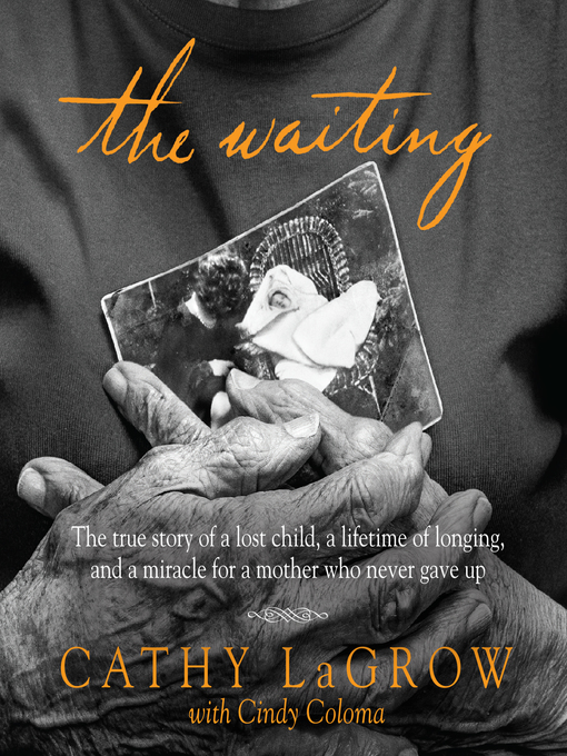 Title details for The Waiting by Cathy LaGrow - Wait list